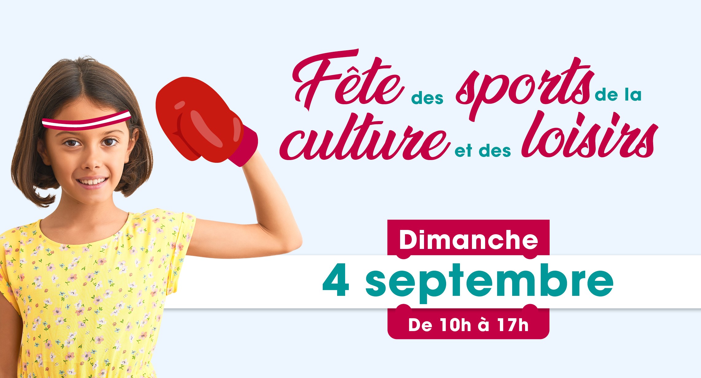 Fête des sports, de la culture et des loisirs le 4 septembre Fête des sports, de la culture et des loisirs le 4 septembre